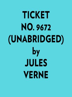 cover image of Ticket No. 9672 (Unabridged)
